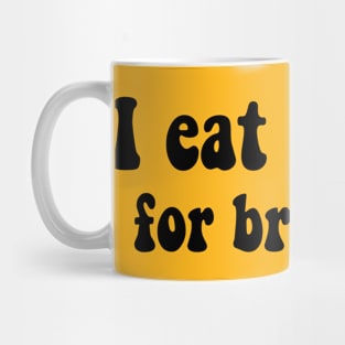 I eat Math for Breakfast Mug